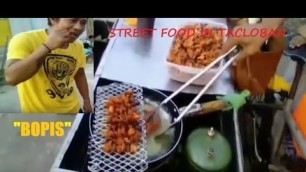 'STREET FOOD IN TACLOBAN, \'BOPIS\' TRY NIYO GUYS MASARAP!'