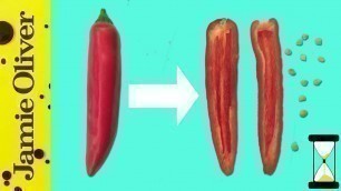 'How To De-seed a Chilli | Jamie’s 1 Minute Tips'