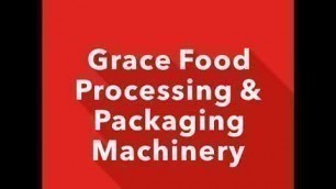 'Grace Food Processing & Packaging Machinery at Gulfood Exhibition Dubai, UAE | www.gracefoodpack.com'