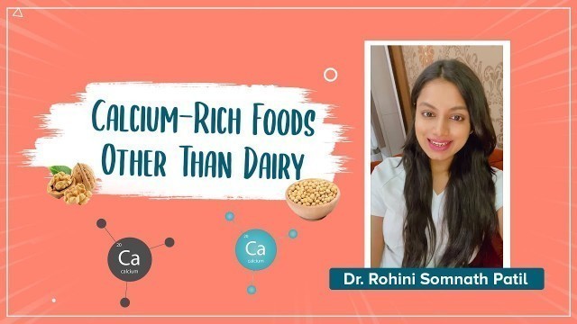 'Calcium Rich Foods Other Than Dairy | Calcium Rich Foods for Health'