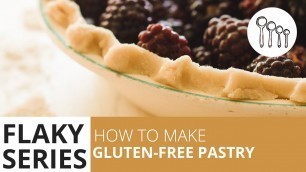 'How to Make Gluten Free Pastry'