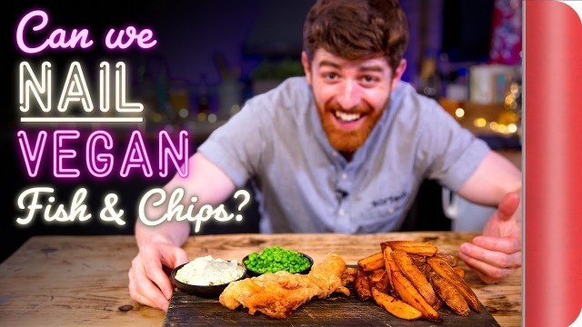 'Chefs Test VEGAN \"Fish and Chips\"'