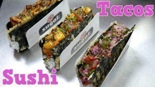 'SUSHI TACOS: JAPANESE LATIN FUSION FOOD! - Yum It'