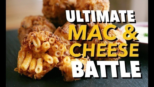 'THE ULTIMATE MAC \'N\' CHEESE BATTLE'