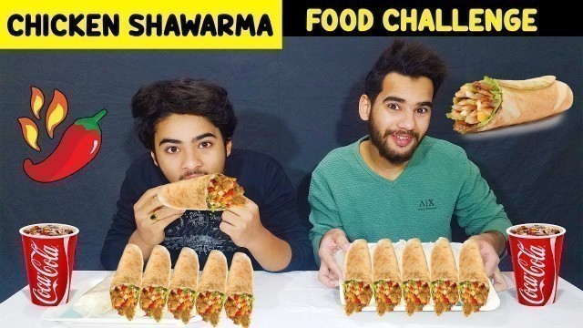 'SHAWARMA EATING CHALLENGE | 10X CHICKEN SHAWARMA EATING CHALLENGE | PAKISTANI STREET FOOD CHALLENGE'