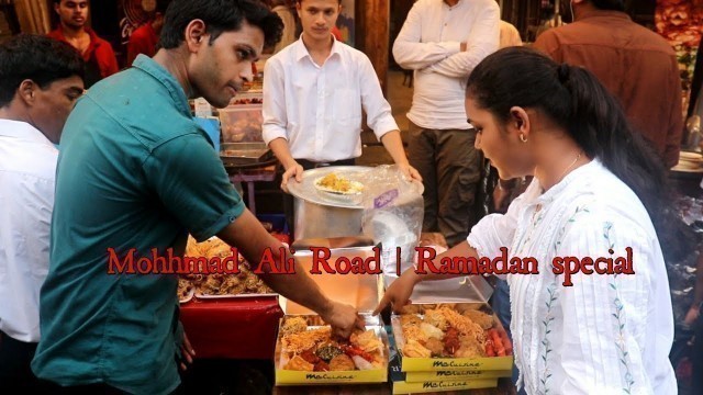 'Street Food - Mohammad Ali Road || Iftaari (Ramadan Special) || Mumbai Food Channel'