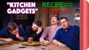 'KITCHEN GADGETS Recipe Relay Challenge | Pass It On S2 E4'