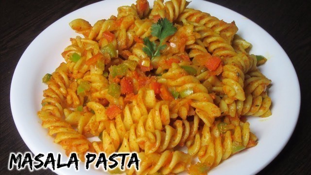 'Masala pasta recipe | Indian style Pasta recipe | Spicy masala pasta | Spiral pasta'