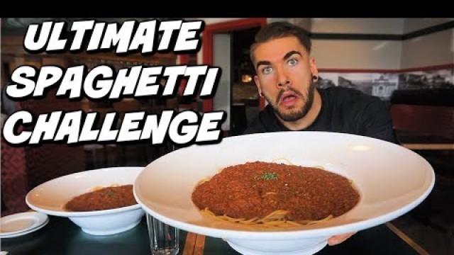 'ULTIMATE SPAGHETTI CHALLENGE | MASSIVE PASTA CHALLENGE | SPAGHETTI BOLOGNESE | Man Vs Food'