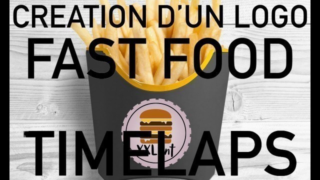 'Timelapse - Création d\'un Logo pour un Fastfood'