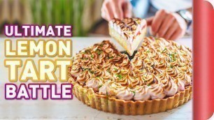 'The ULTIMATE Lemon Meringue Tart Battle!'