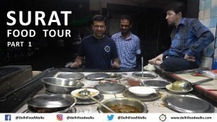 'SURAT  Food Tour | Part - 1 I Gujarat Food Tour I Indian Street Food'