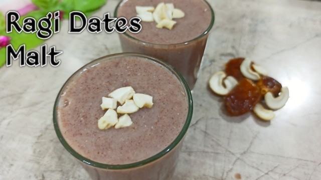 'Ragi Dates Malt | Calcium Rich Drink for Kids & Elders | Ragi Java | Healthy Ragi Porridge Recipe'