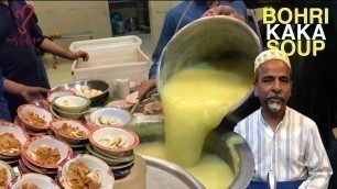 'FAMOUS BOHRI KAKA SOUP WALA | Hydri Street Food Of Karachi, Pakistan. 