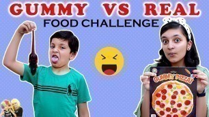 'GUMMY vs REAL FOOD Challenge #Funny Eating challenge | Aayu and Pihu Show'