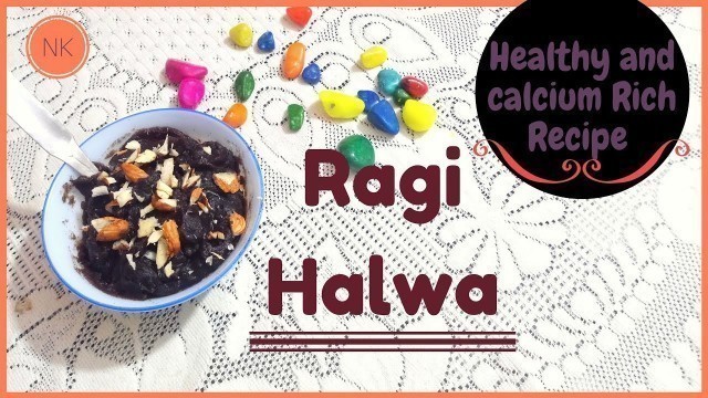 'Healthy Recipe: Ragi Halwa | Calcium Rich Food | Excellent for Lactating Mothers | Nainja Kapoor'