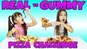 'Real Food vs Gummy Food Pizza Challenge | Emily and Evelyn'