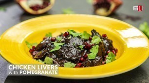 'Chicken Livers with Pomegranate | Food Channel L Recipes'