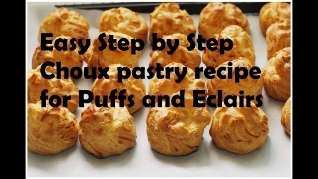 'French Choux Pastry Recipe for Puffs and Eclairs'