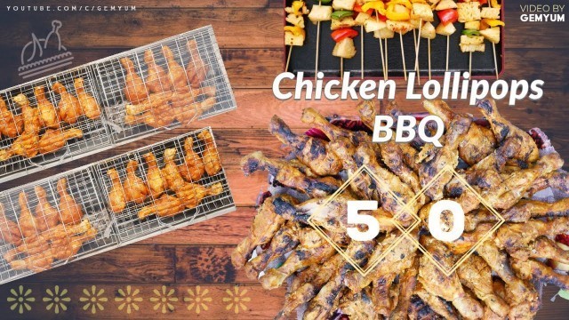 '50 Chicken Lollipops Grilled cooking video | Gem Yum'