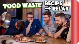 'FOOD WASTE Recipe Relay Challenge | Pass It On S1 E14'