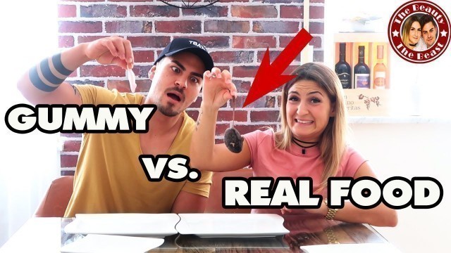 'GUMMY VS. REAL FOOD | TBATB'