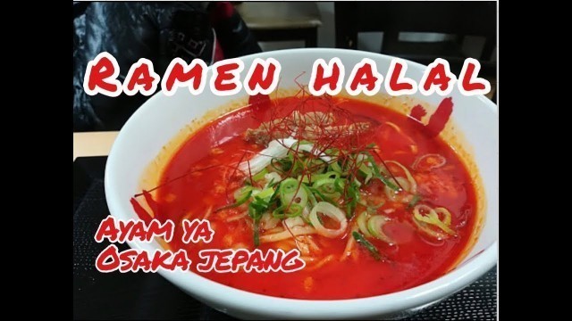 'Japan Street Food || Ramen Halal in Osaka'