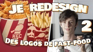 'Je REDESIGN des logos de FAST-FOOD POPULAIRES - Ep. O2 : KFC'