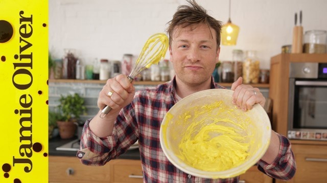 'How to make mayonnaise with Jamie Oliver'