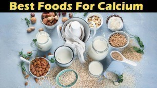 'What Foods Are High In Calcium ? | Foods High In Calcium'