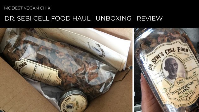 'Dr Sebi\'s Cell Food Haul | Flor De Manita Herbal Tea | Eva Salve | Unboxing & Review'