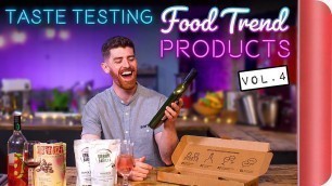 'Taste Testing the Latest Food Trend Products Vol. 4'