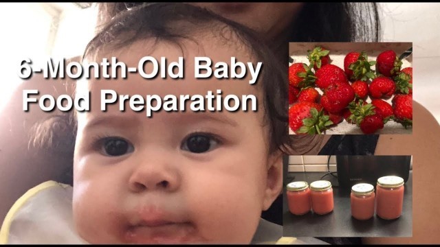 '6-month-old Baby Food Preparation'