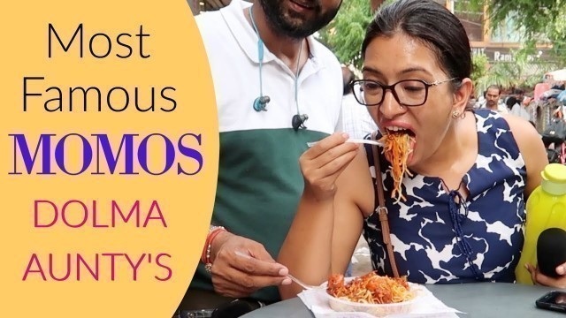 'Delhi\'s MOST Famous MOMOS at Dolma Aunty, Lajpat Nagar | Street Food Indian Recipes | #NishaTries'