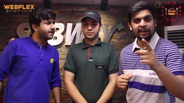 'Food Diaries EP03 - ft. SUBWAY PAKISTAN'