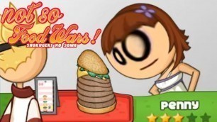 'I Gave Penny Some Extra Meat In Her Order | Papa\'s Burgeria - not so Food Wars!'