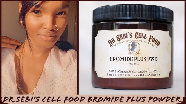 'Dr Sebi’s Cell Food - Bromide Plus Powder Review'