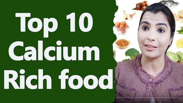 'Top 10 Calcium Rich Foods For Bones And Teeth'