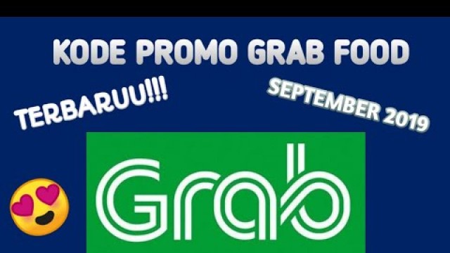 'KODE PROMO GRABFOOD SEPTEMBER 2019'