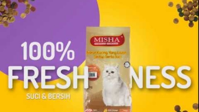 'Cat Food Ad 2017 - Misha Suci & Bersih Malaysia'