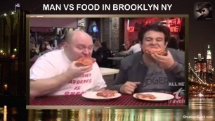 'Man vs Food In Brooklyn NY'