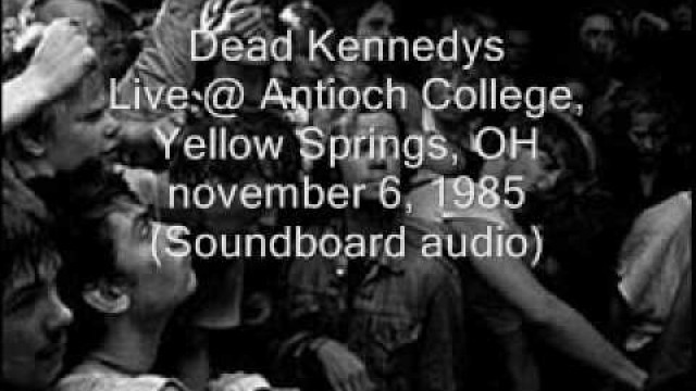 'Dead Kennedys \"Goons of Hazzard\" Live@Antioch College, Yellow Springs, OH 11/06/85 (SBD-audio)'