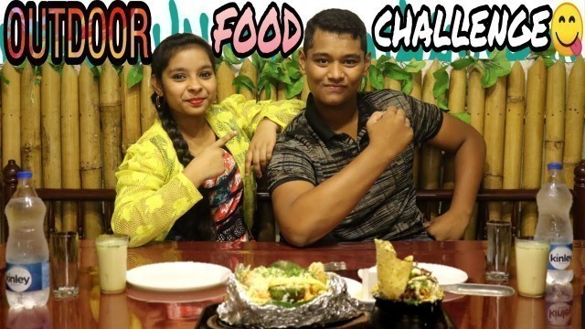 'OUR FIRST OUTDOOR FOOD CHALLENGE || BJ FOOD CHANNEL || BHAVIK JOSHI || PRIYANI JOSHI || BFC || BJ ||'