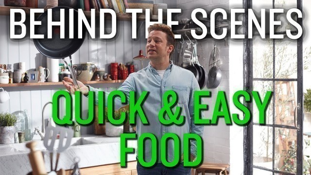 'Behind the scenes @ Quick and Easy | Jamie Oliver | Channel 4 | UK'