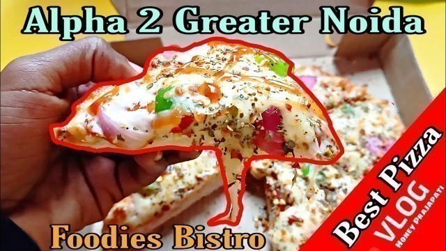 'Greater Noida Best Pizza || Greater Noida Food || Greater Noida Food Vlog || Greater Noida'