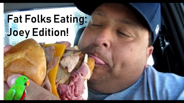 'Fat Folks Eating Cringe Comp: Joey Edition'