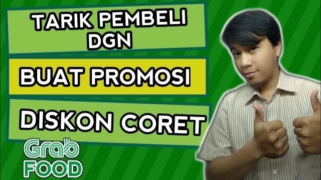 'Cara Membuat Promosi Di Grabfood - Tutorial Grabfood'