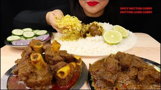 'SPICY MUTTON CURRY, MUTTON LIVER CURRY WITH RICE|INDIAN FOOD MUKBANG*FOOD EATING VIDEOS*'