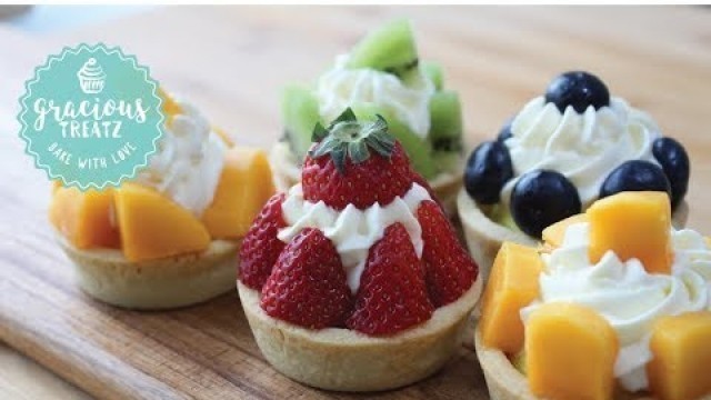 'Eggless Tart with Pastry Cream | Fruit Tart'