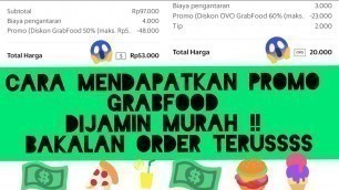 'CARA MENDAPATKAN PROMO GRABFOOD DI APLIKASI GRAB | 100% TERBUKTI DAN MURAHNYA !!!'